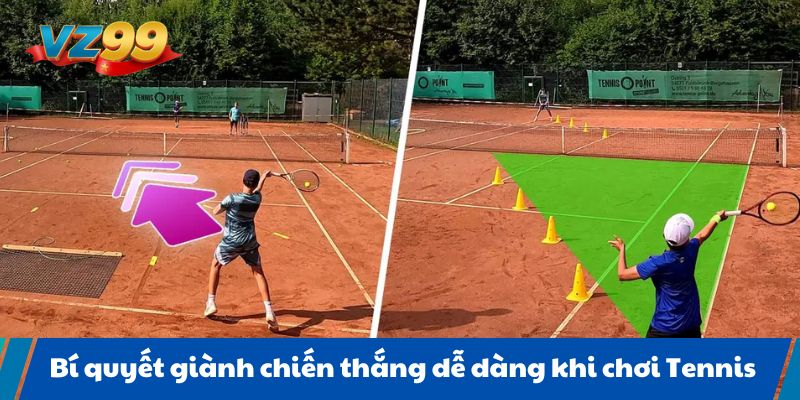 Bí quyết giành chiến thắng dễ dàng khi chơi Tennis